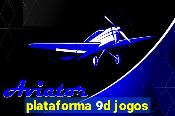 plataforma 9d jogos